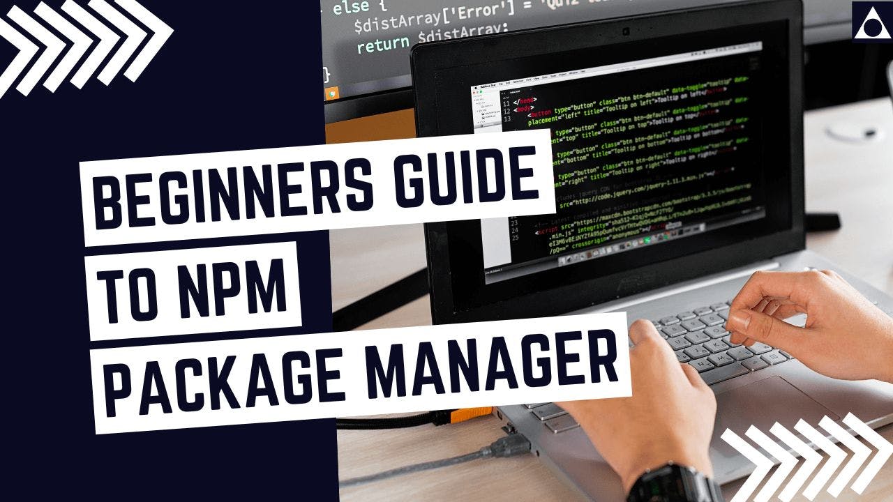 featured image - A Beginner's Guide to NPM Package Manager in 2022
