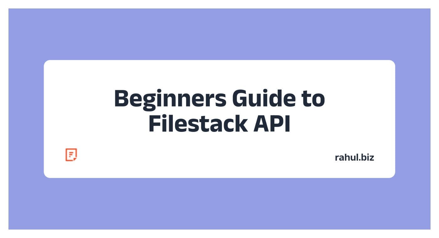Filestack API — все, что вам нужно знать