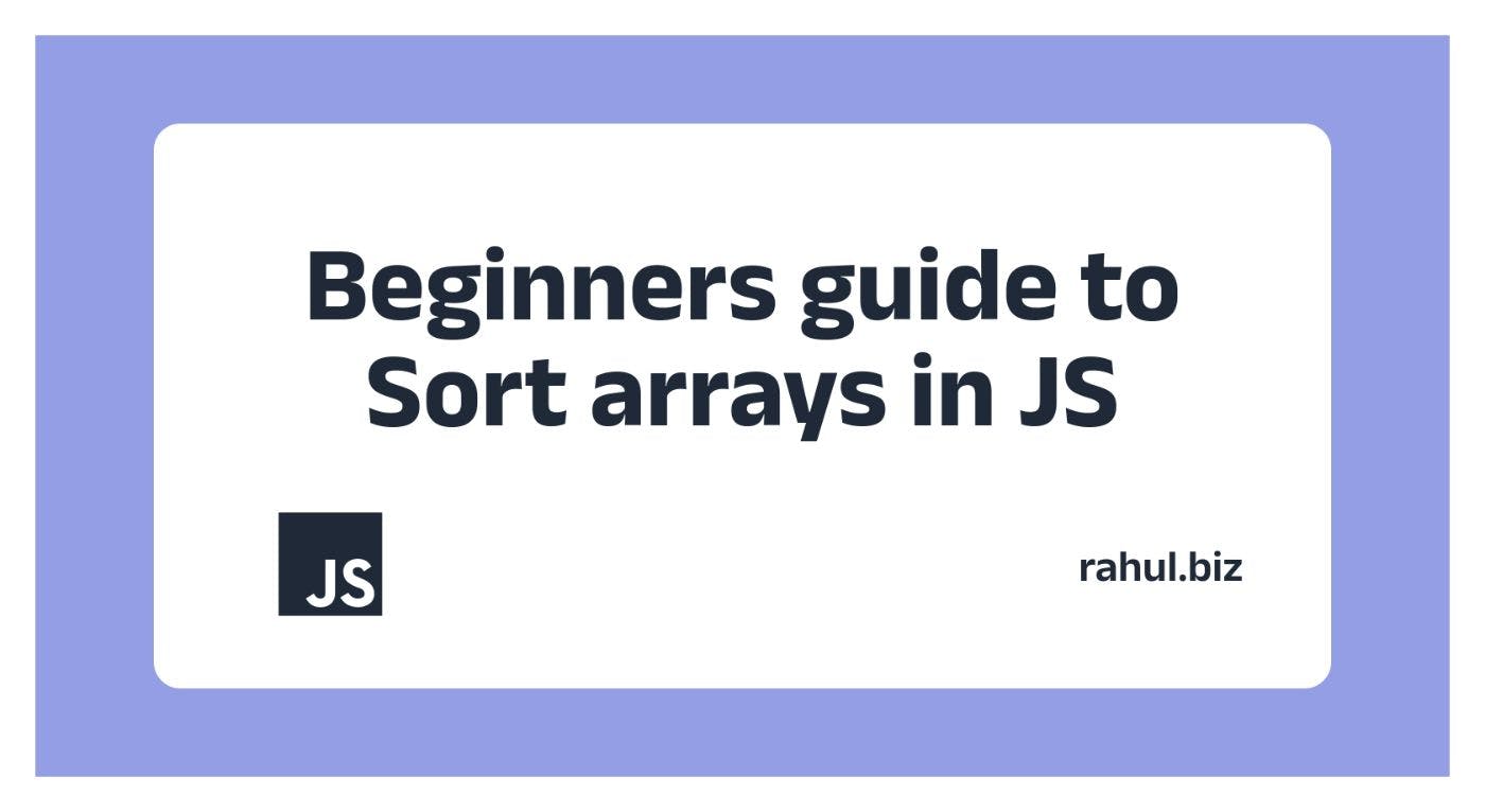 Сортировка массива в JavaScript: руководство для начинающих