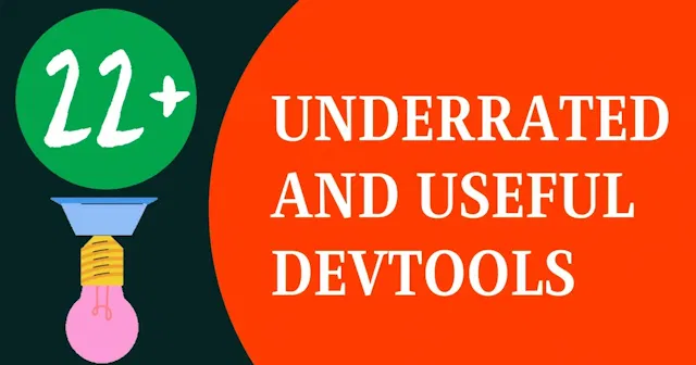 /22-dev-tools-websites-and-plugins-that-help-you-become-a-better-developer feature image