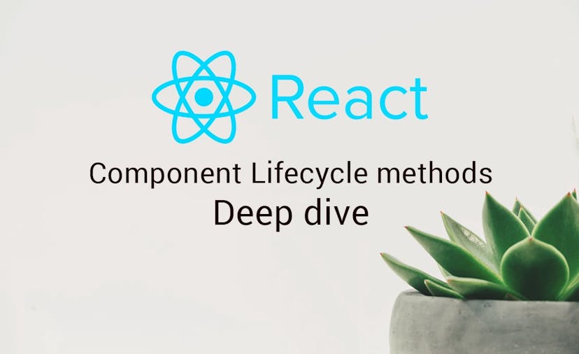 /reactjs-component-lifecycle-methods-a-deep-dive-38275d9d13c0 feature image