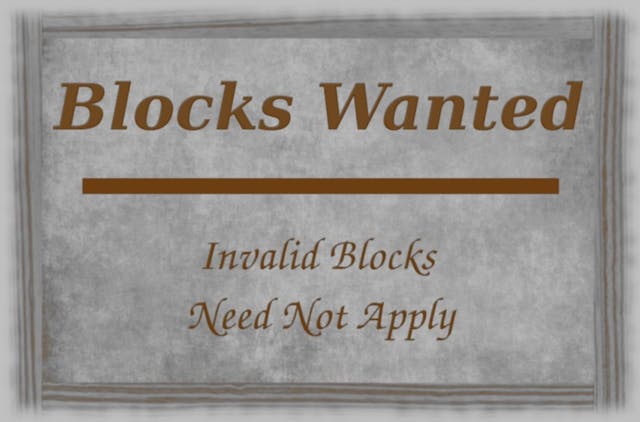 /bitcoin-miners-beware-invalid-blocks-need-not-apply-51c293ee278b feature image