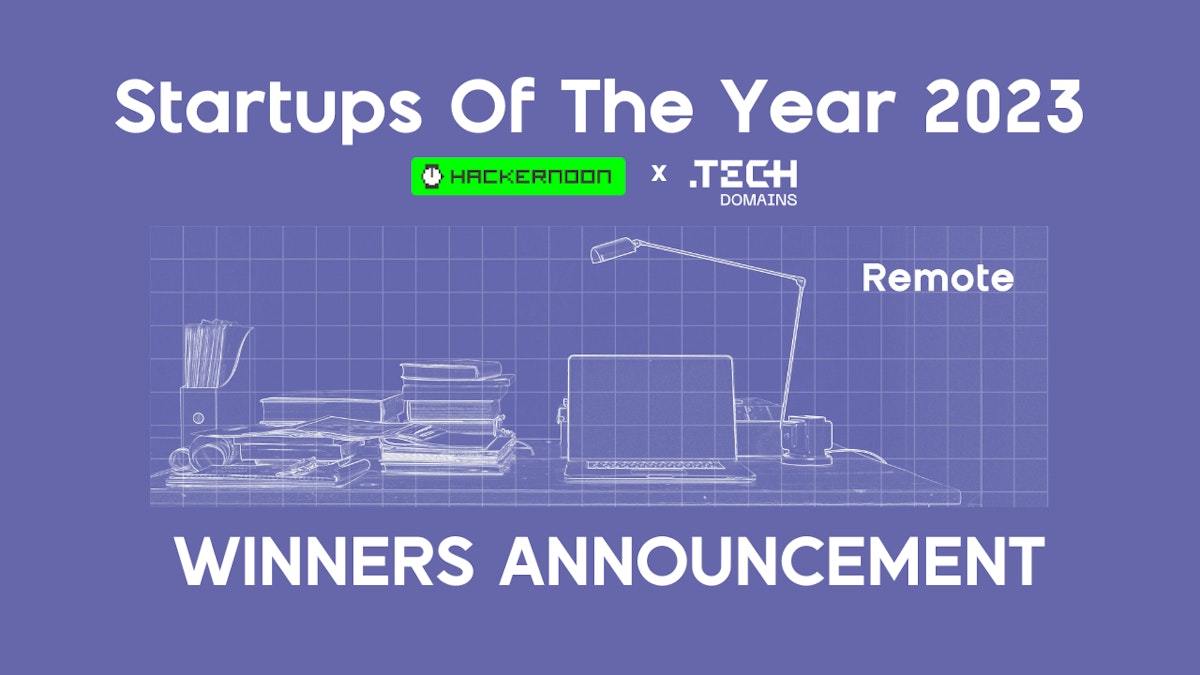 featured image - Startups of the Year 2023: Remote/Misc Winners