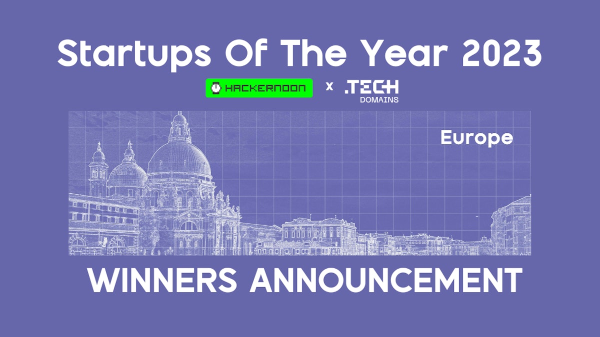 featured image - Startups of The Year 2023 Winners: Europe