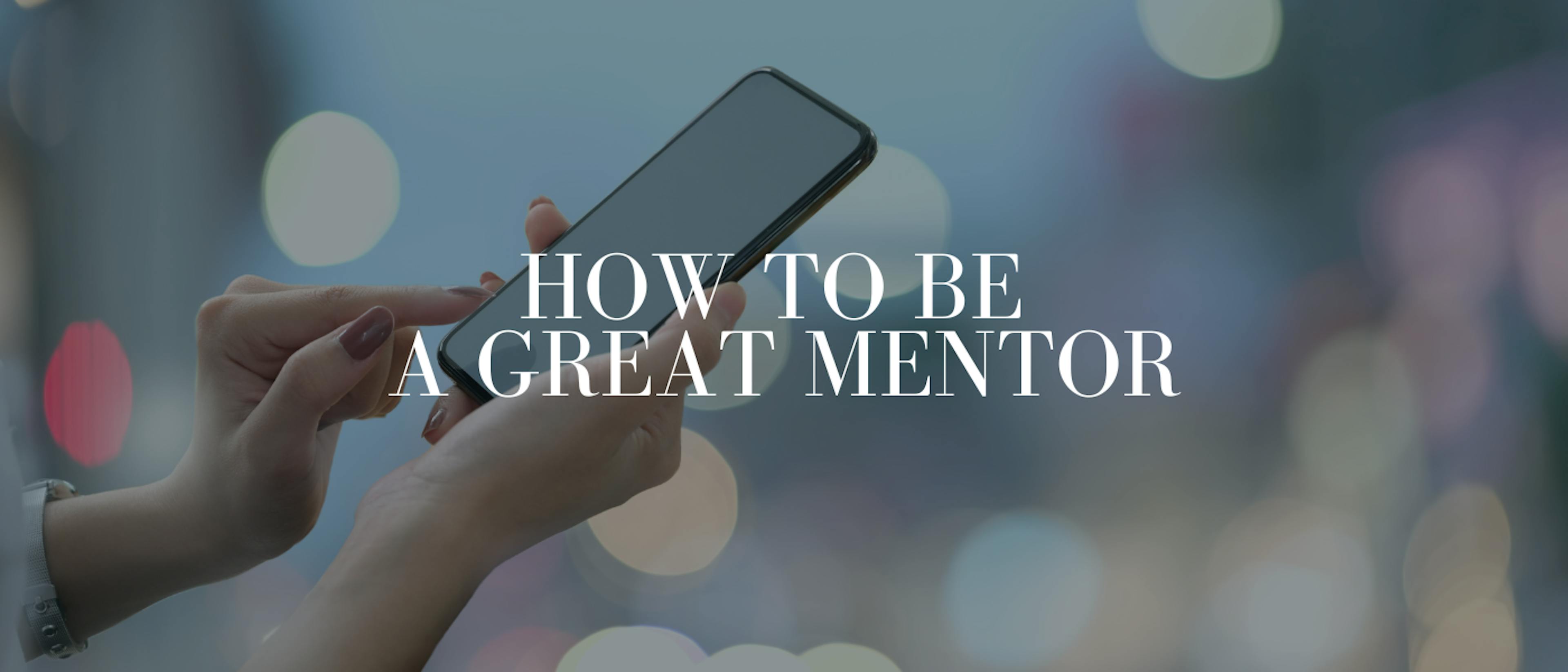 featured image - How to Be a Great Mentor in 5 Steps