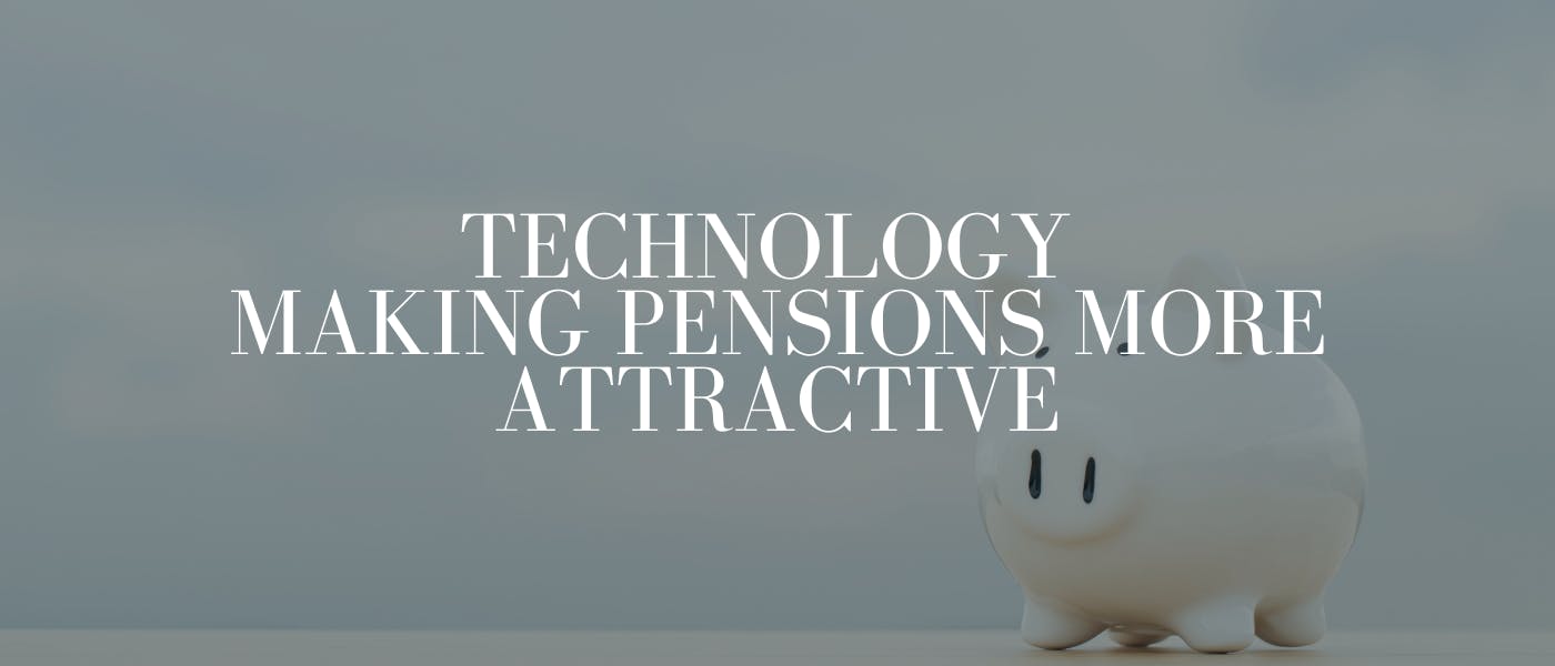 /how-technology-is-making-pensions-more-attractive feature image