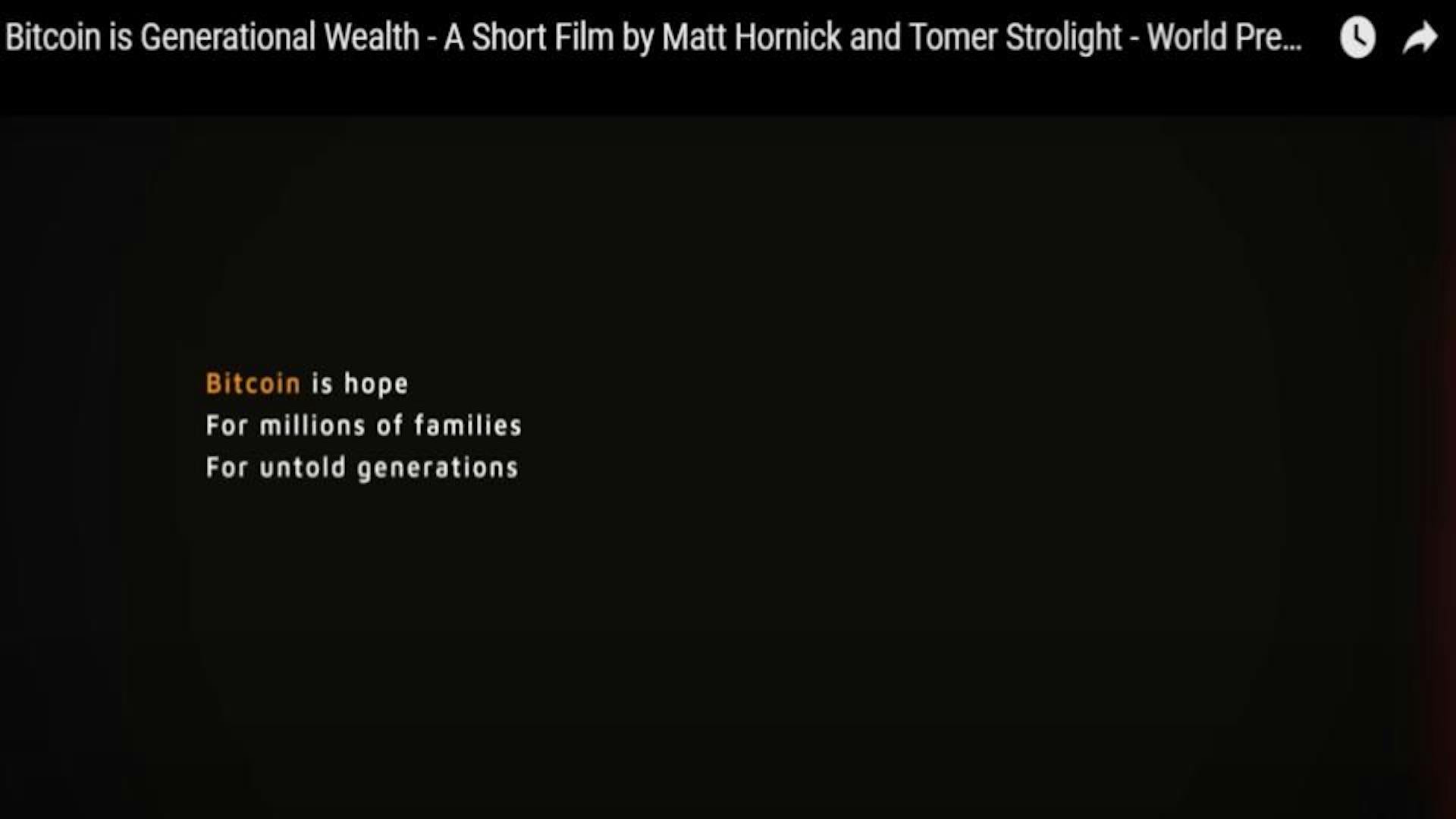 Source: Short film Bitcoin is generational wealth: https://www.youtube.com/watch?v=3Rnqst5qCgA