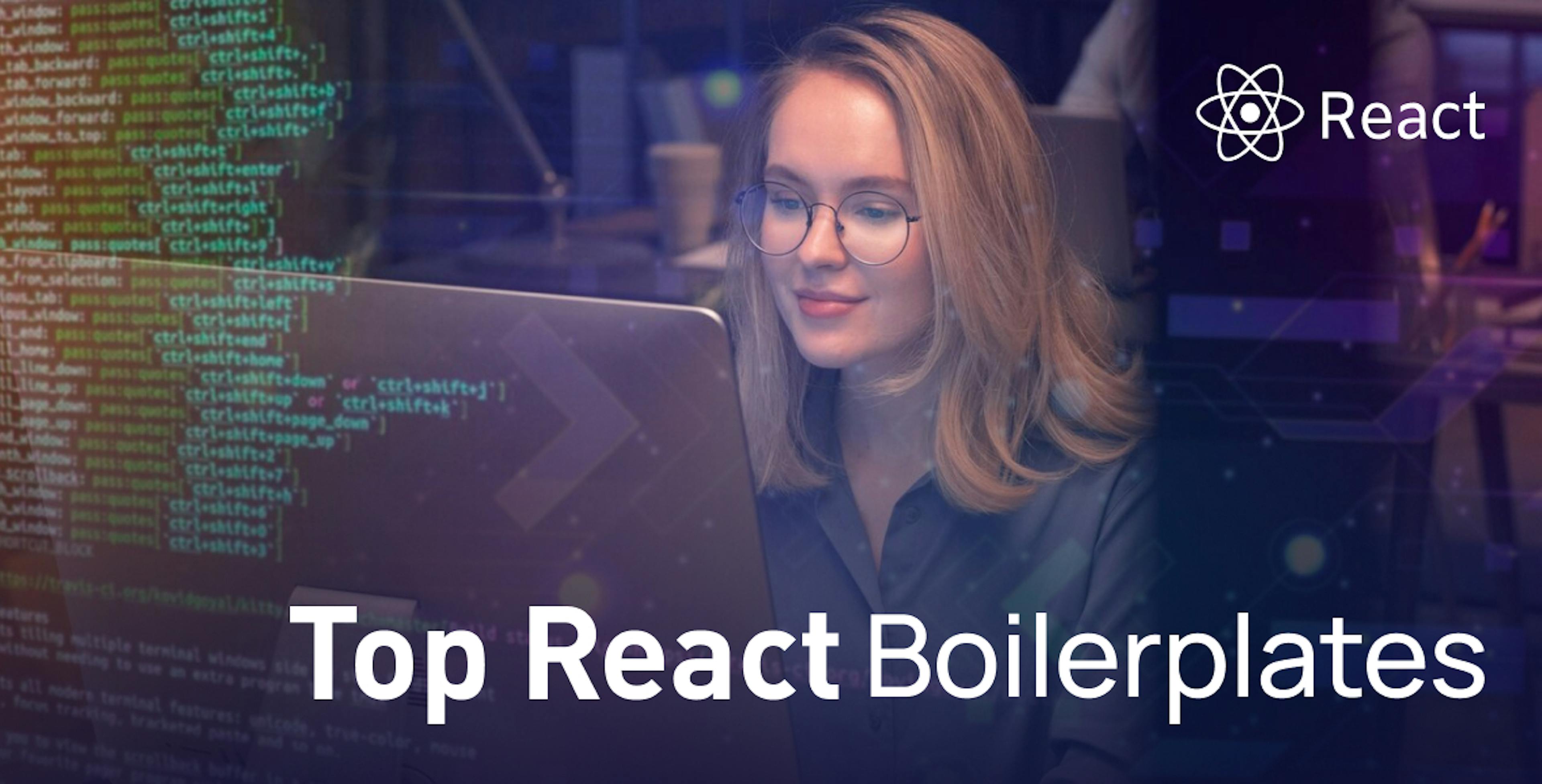 featured image - Top 12+ React Boilerplates and Starter Kits for 2024