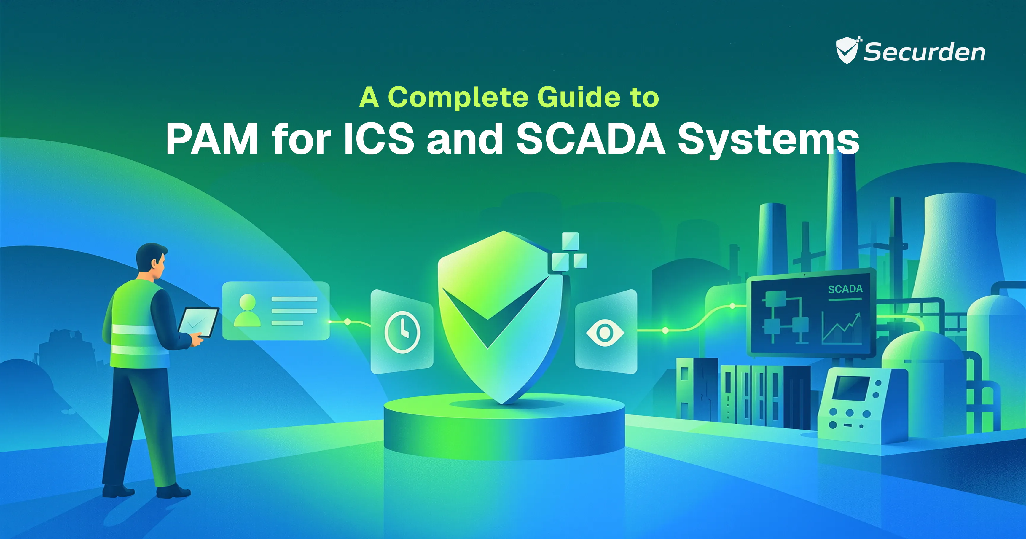 OT PAM Guide: Securing Industrial Systems Without Downtime