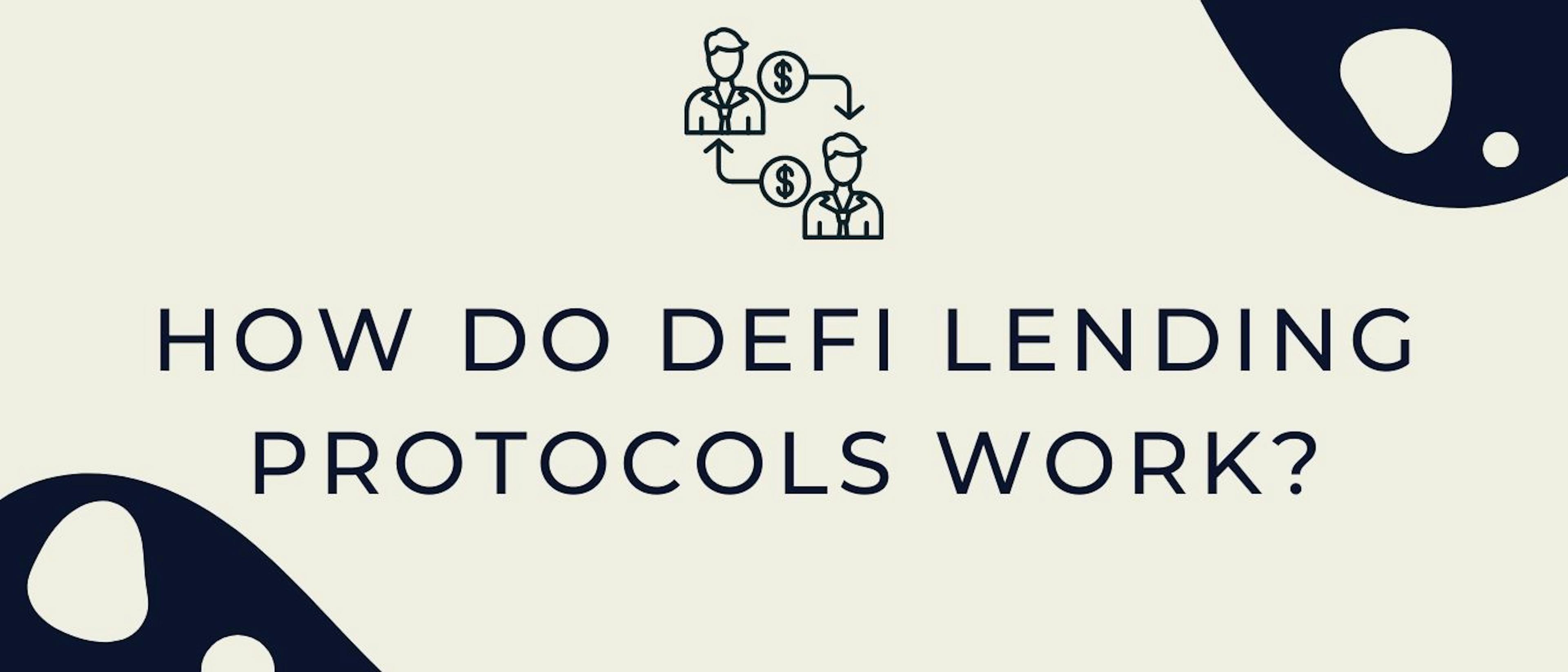 /how-do-defi-lending-protocols-work feature image