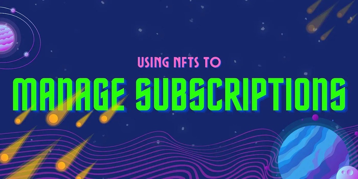 featured image - Are Subscription NFTs the Future? 
Exploring the Pros and Cons of Web3 Online Subscriptions
