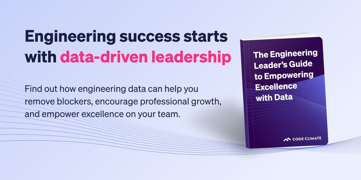 featured image - The Engineering Leader’s Guide to Empowering Excellence with Data [FREE ebook] 