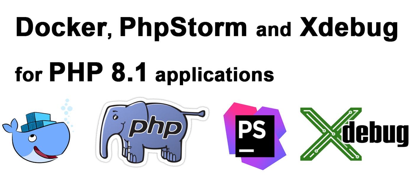 featured image - Using PhpStorm, Docker and Xdebug 3 on PHP 8.1