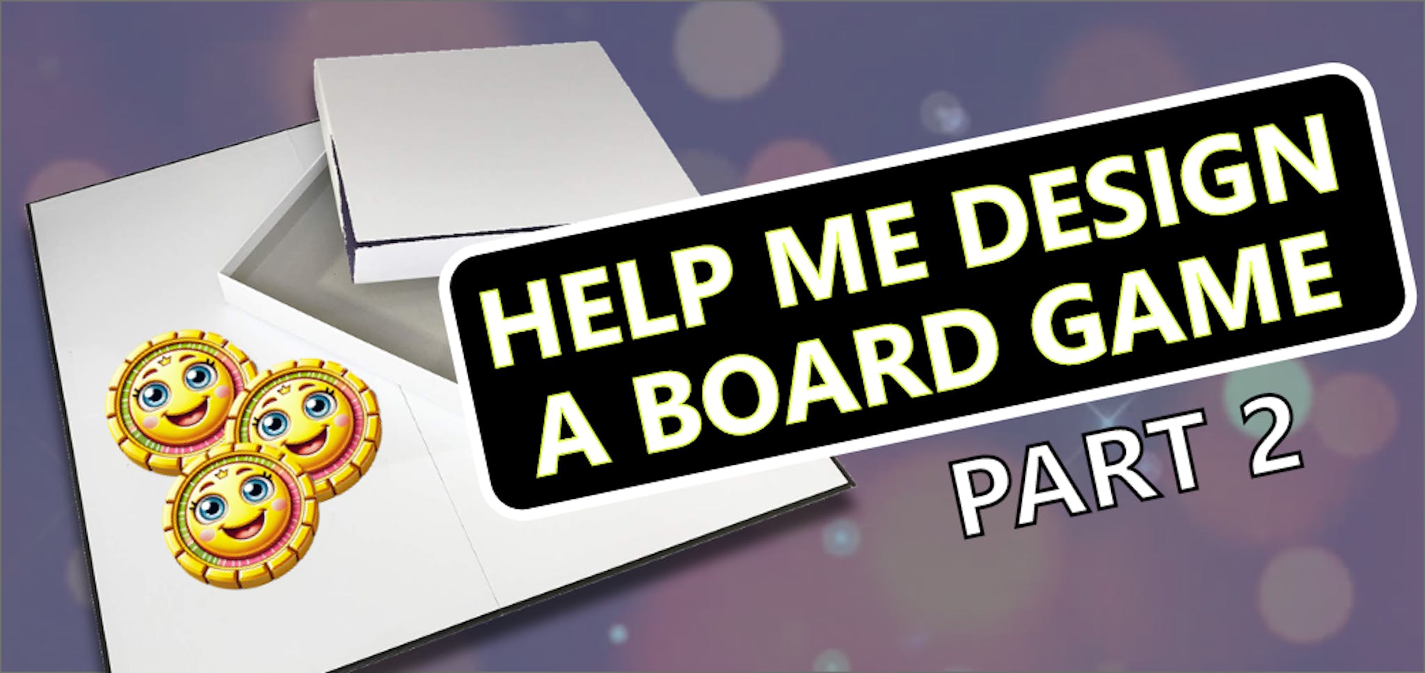 featured image - Assist Me In Designing a Board Game — Part 2