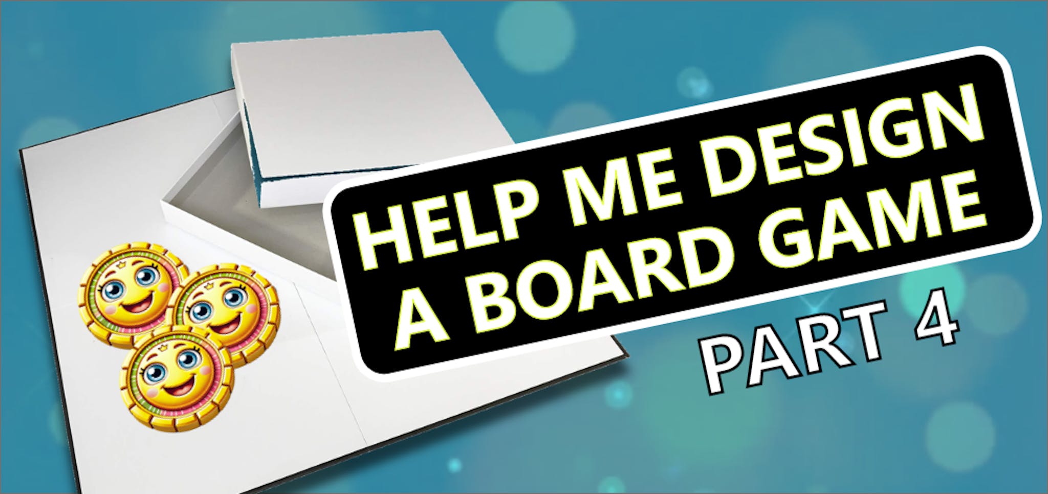 featured image - Assist Me In Designing a Board Game - Part 4