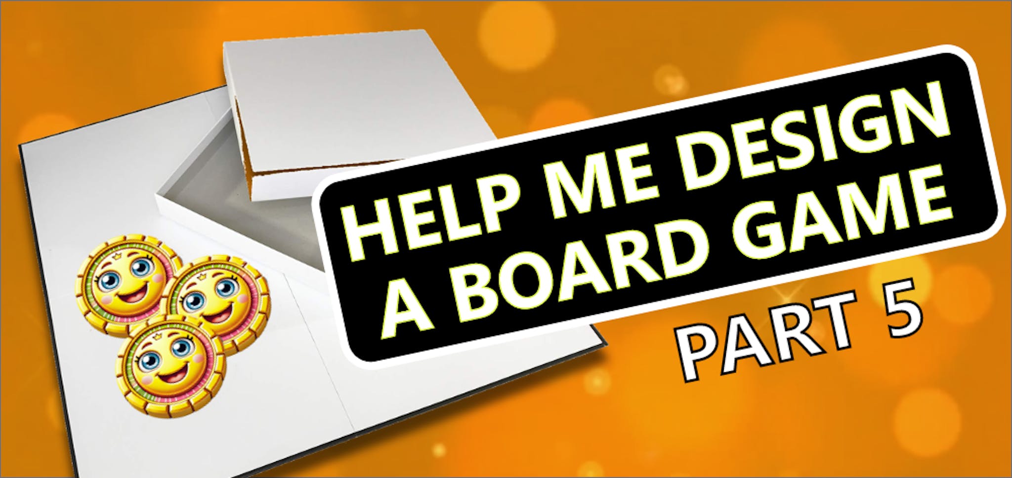 featured image - Assist Me In Designing a Board Game - Part 5