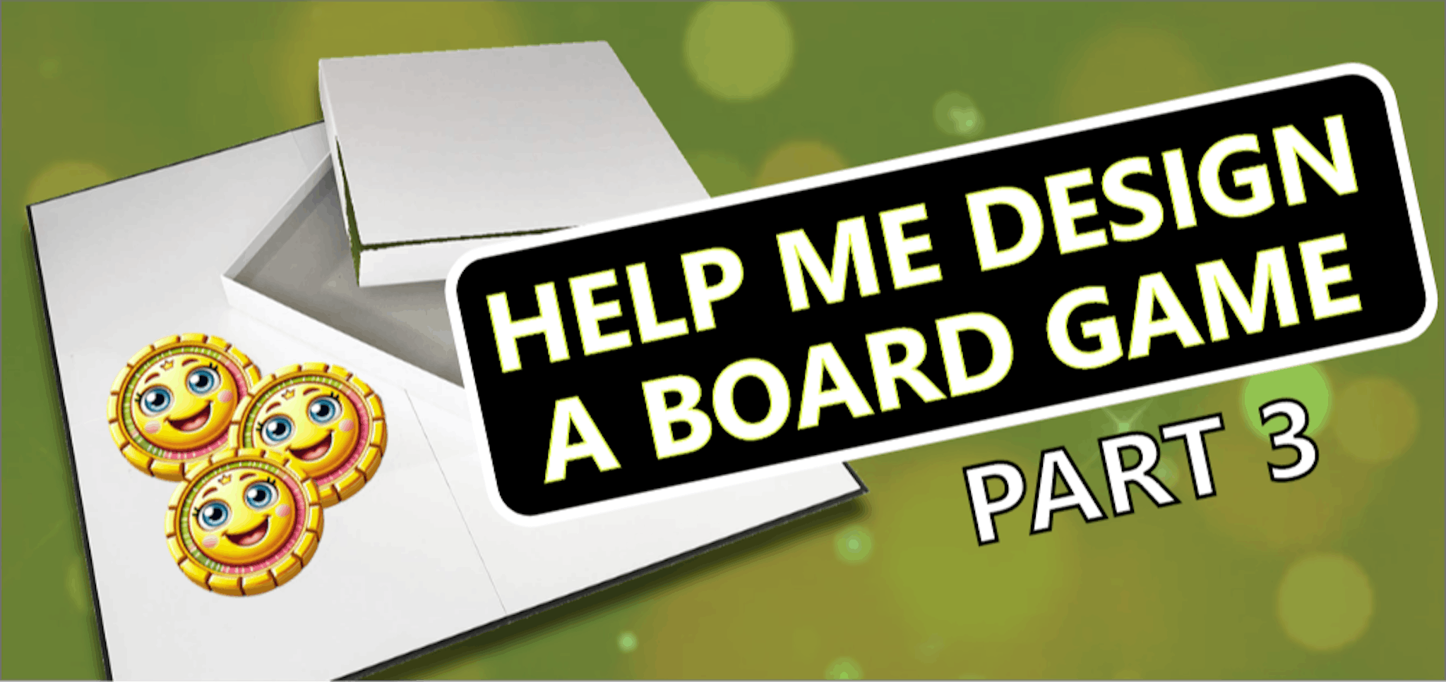 featured image - Assist Me In Designing a Board Game - Part 3