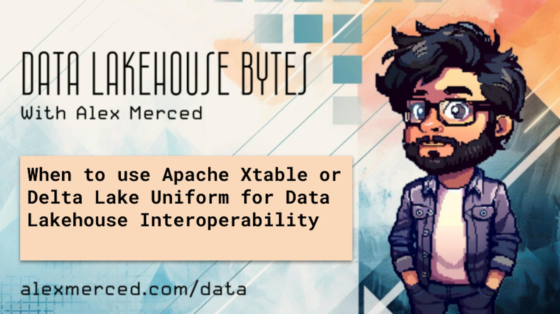 featured image - When to use Apache Xtable or Delta Lake Uniform for Data Lakehouse Interoperability