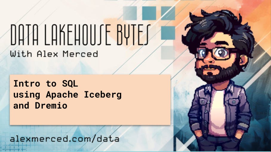 Step-by-Step Guide to SQL Operations in Dremio and Apache Iceberg