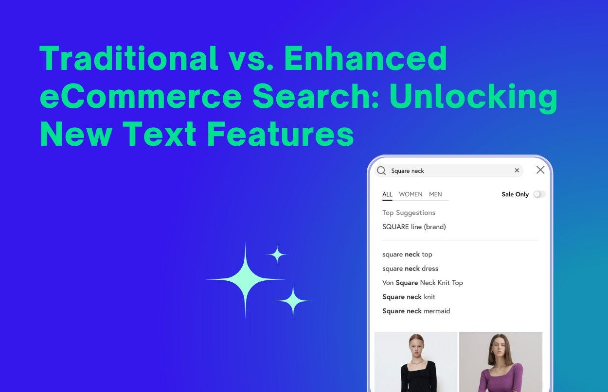 featured image - Traditional vs. Enhanced eCommerce Search: Unlocking New Text Features