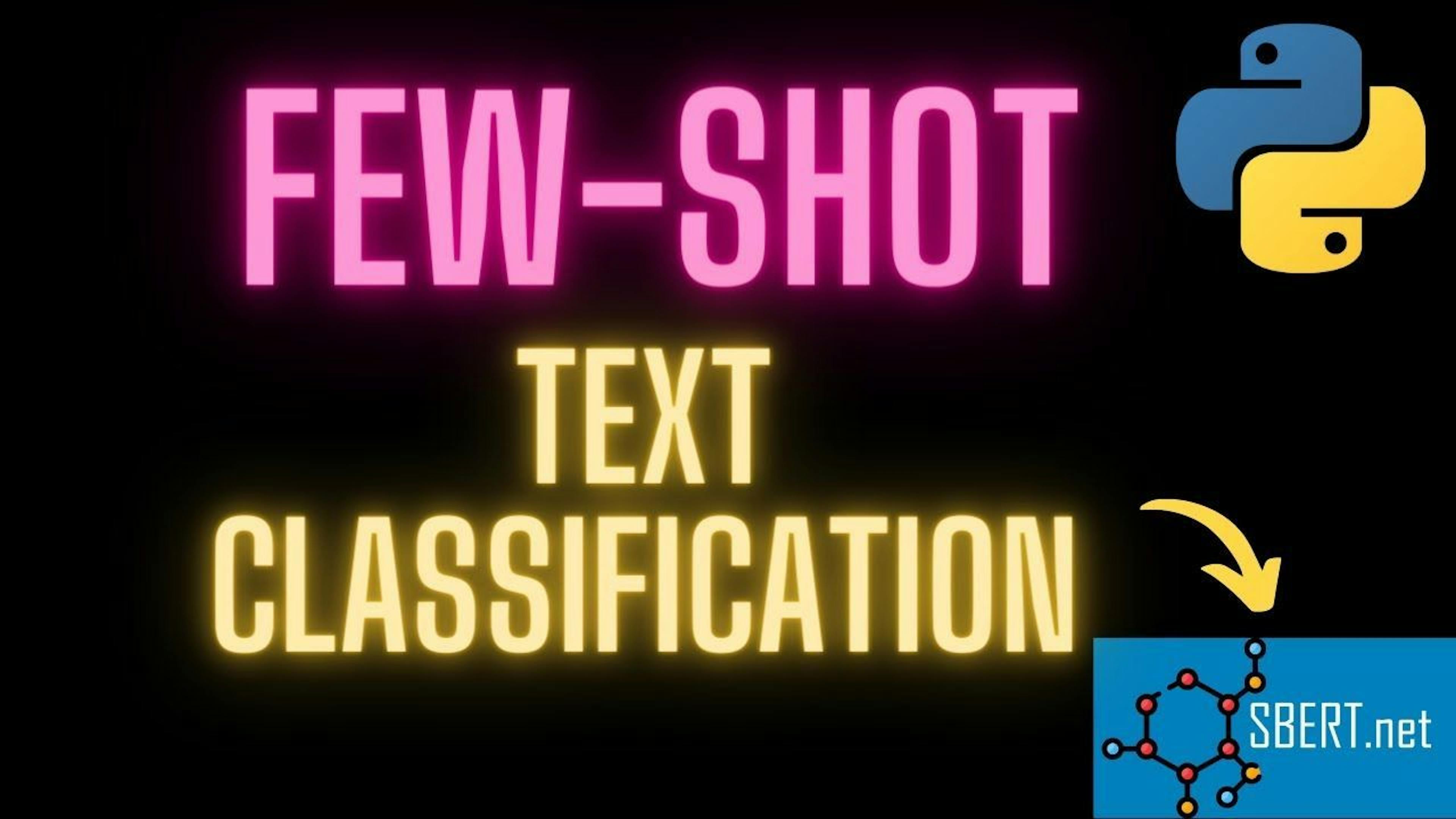 featured image - Mastering Few-Shot Learning with SetFit for Text Classification