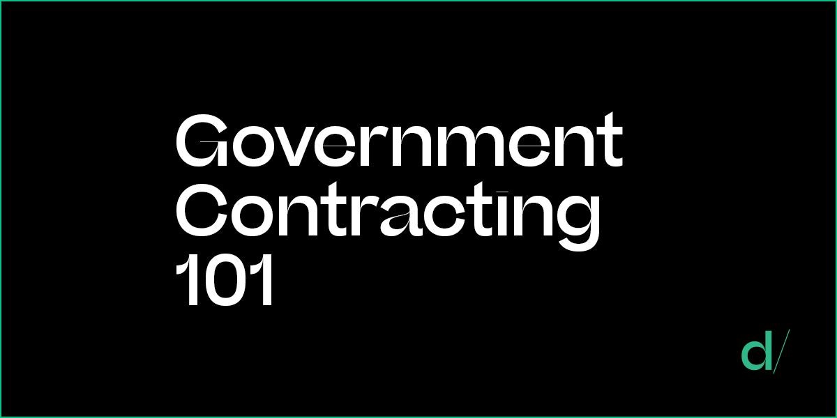 featured image - How to Get Started with Government Contracting: Stable and Reliable Revenue