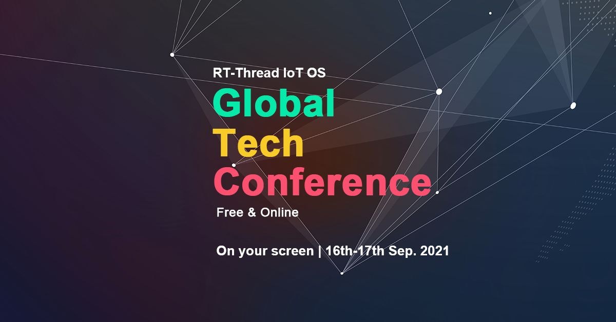 featured image - RT-Thread IoT OS Global Tech Conference is Open for Free Registration