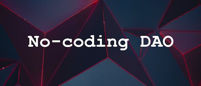/full-guide-to-no-code-daos feature image