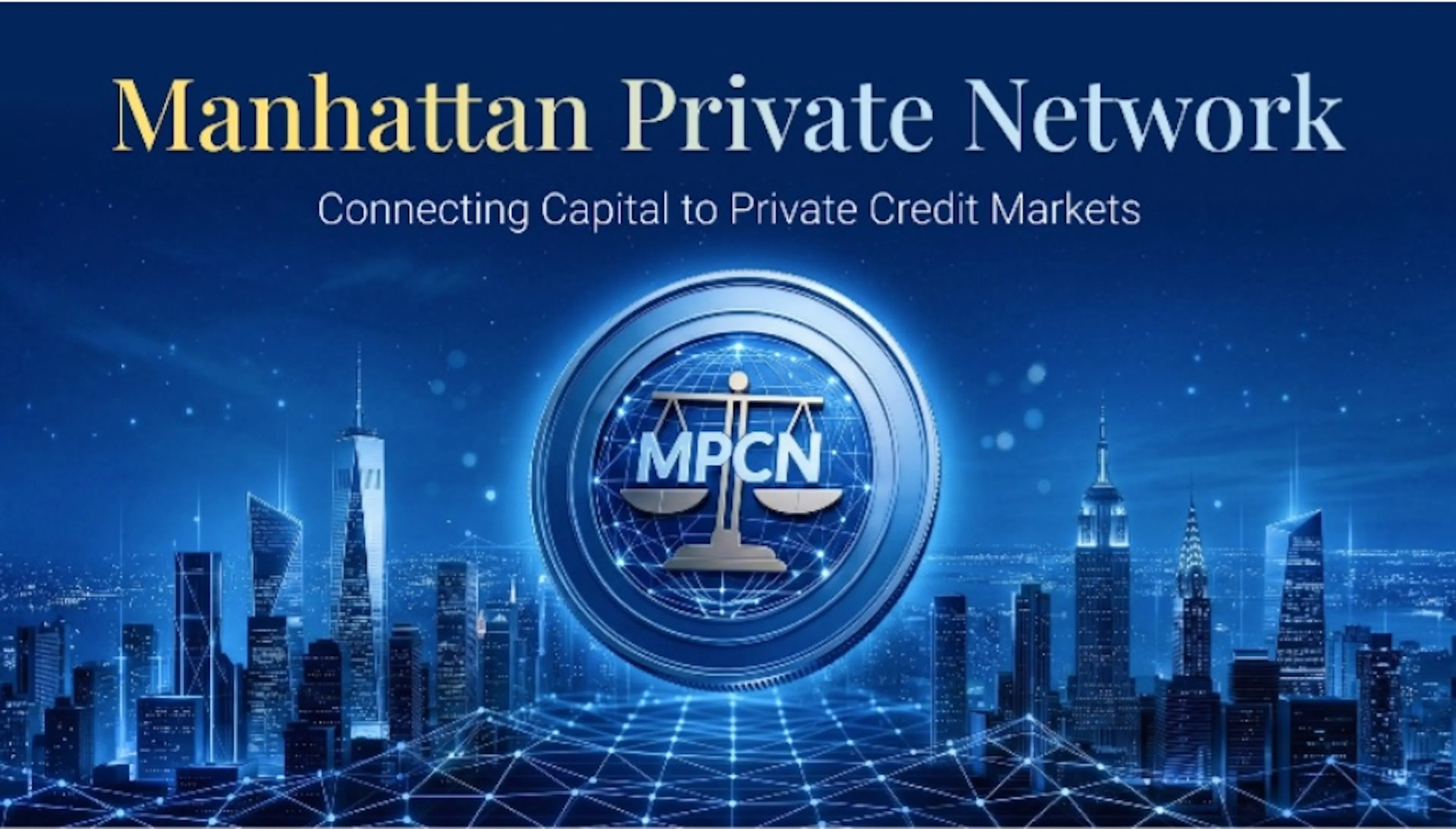/manhattan-private-credit-launches-network-to-connect-investors-with-private-credit-markets feature image