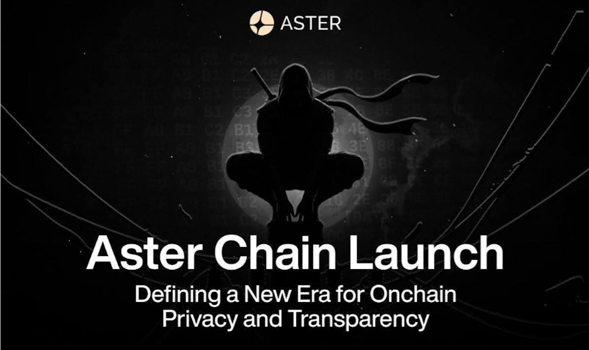 featured image - Aster Chain Launch: Deﬁning a New Era For Onchain Privacy and Transparency