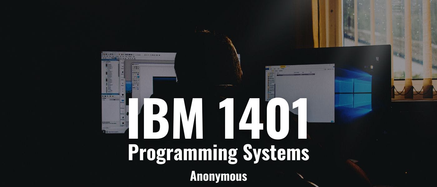 /ibm-1401-programming-systems feature image