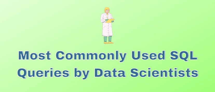 /the-most-commonly-used-sql-queries-by-data-scientists feature image