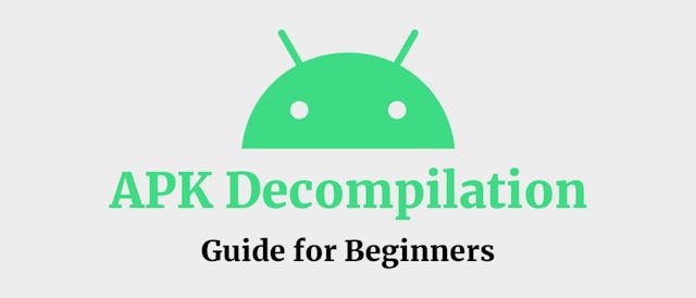 /apk-decompilation-a-beginners-guide-for-reverse-engineers feature image