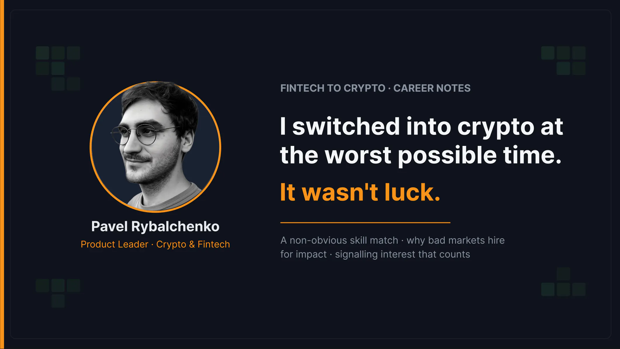 How I Broke Into Crypto During the Market Bottom