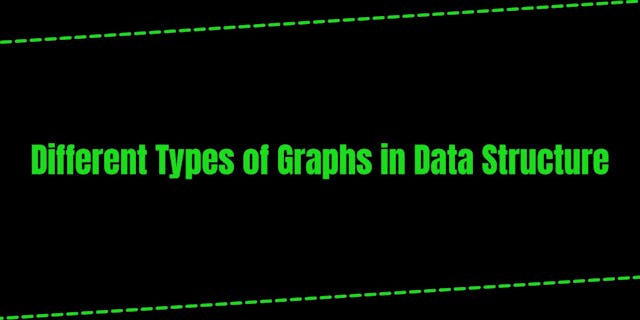 /different-types-of-graphs-in-data-structure feature image