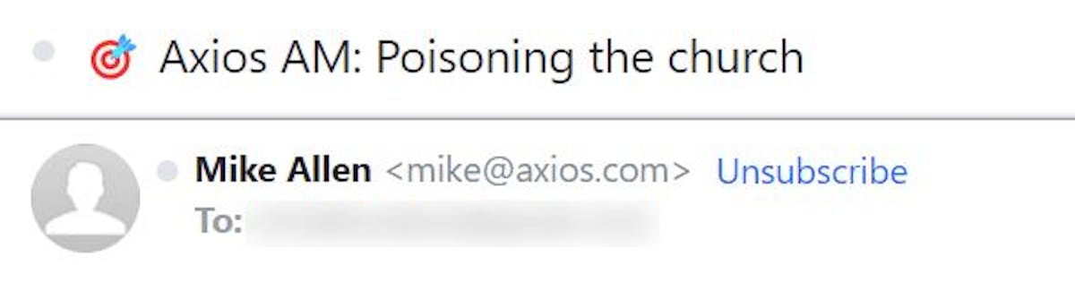 An email from Mike Allen from Axios Newsletter with another type of auto-generated avatars — a white male silhouette in a light gray circle