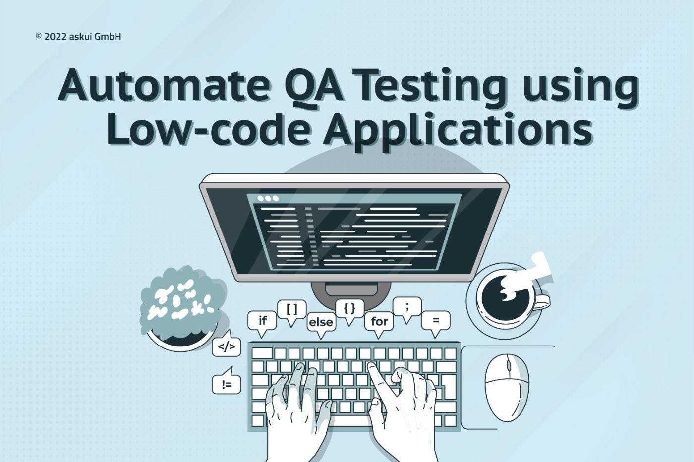 featured image - Automated QA Testing with Low-code Applications 