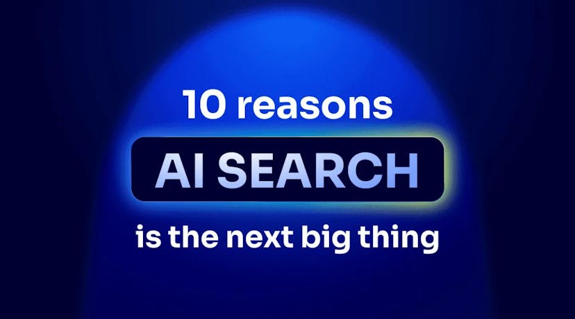/ai-search-is-the-next-big-thing-heres-10-reasons-why feature image