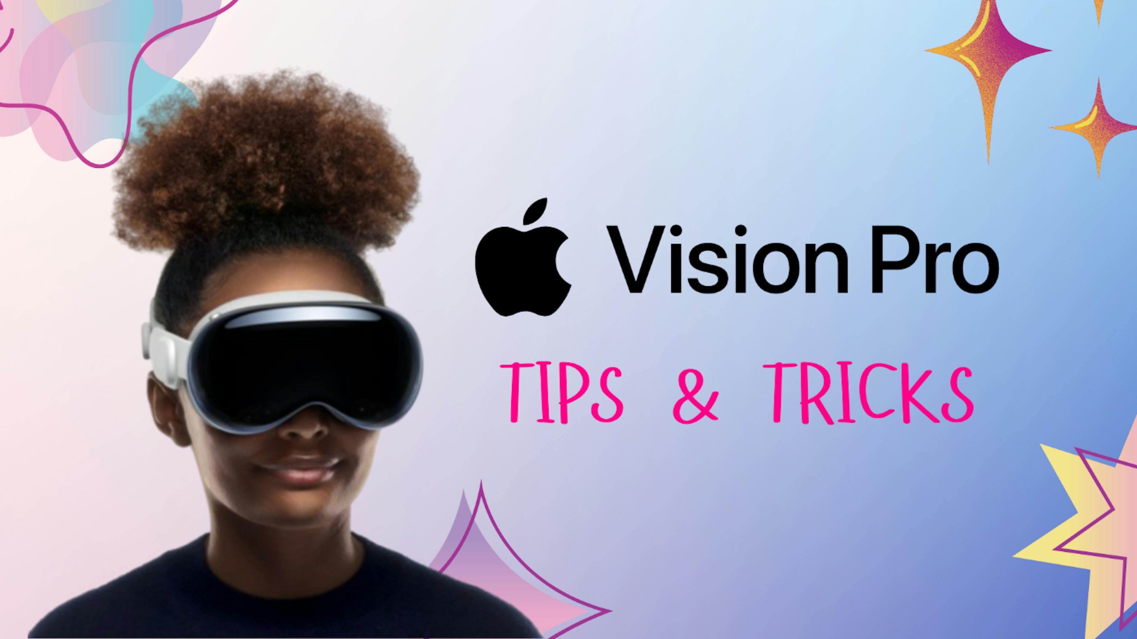featured image - VisionOS-Entwicklung: Tipps und Tricks zum Erstellen von Apple Vision Pro-Apps