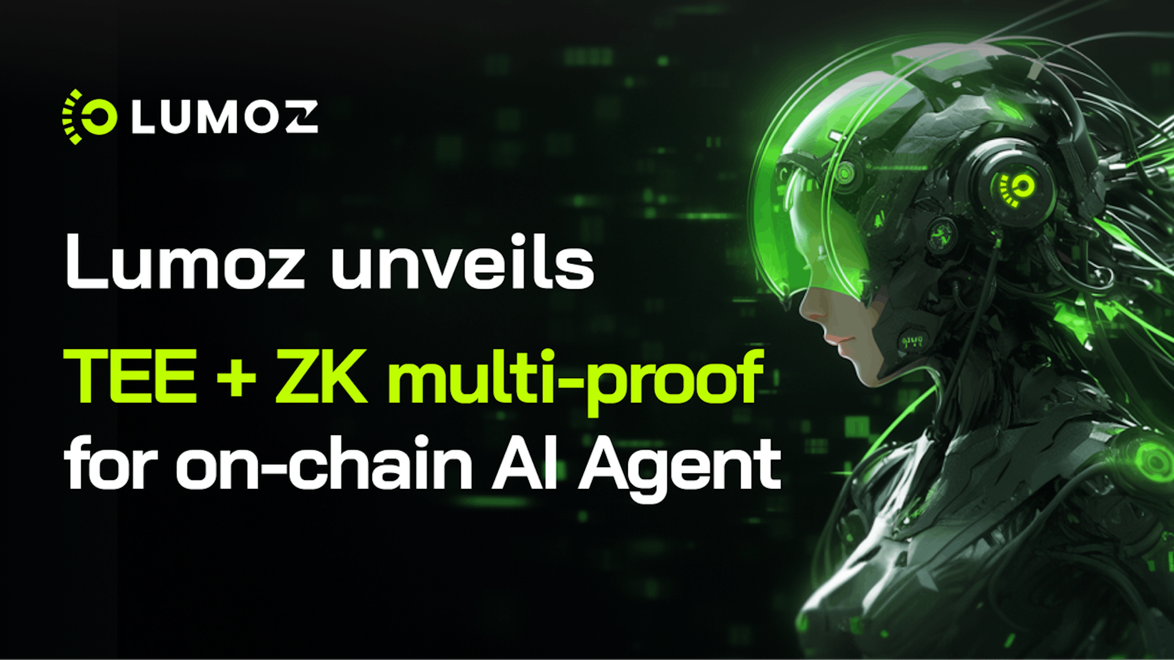 featured image - Lumoz Unveils TEE+ZK Multi-Proof for On-chain AI Agent