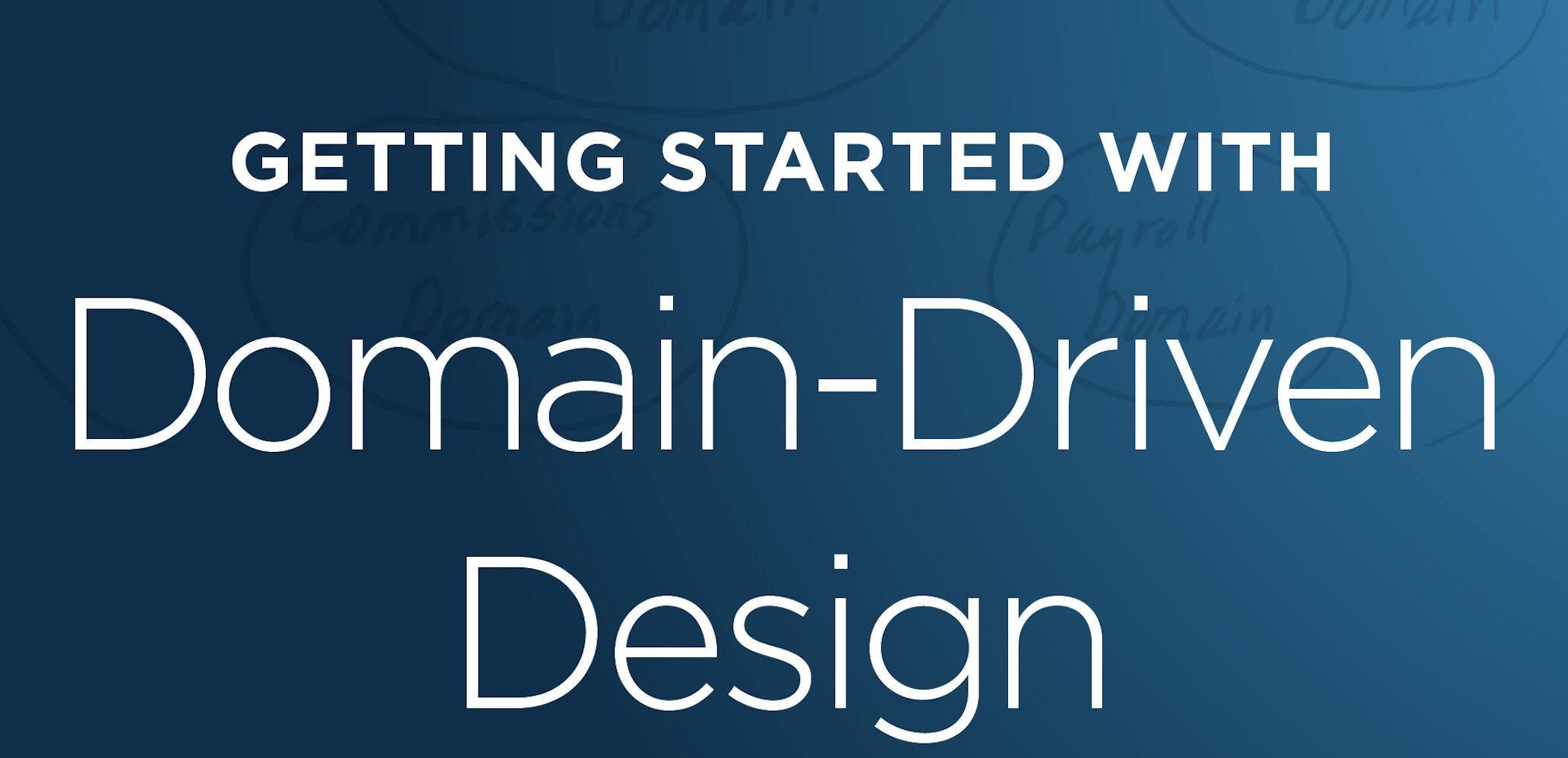 featured image - An Introduction to Domain-Driven Design