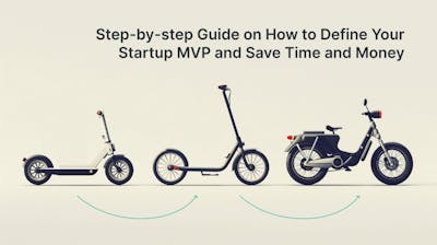 /step-by-step-guide-on-how-to-define-your-startup-mvp-and-save-time-and-money feature image