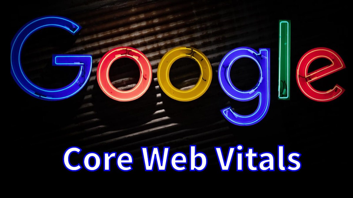 featured image - Core Web Vitals Are An Official Google Ranking Factor Now: What We Need To Know