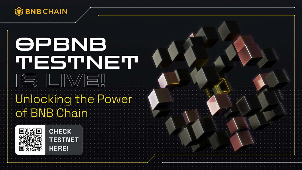 featured image - opBNB Testnet: Exploring The New BNB Chain Layer 2 Blockchain Solution 