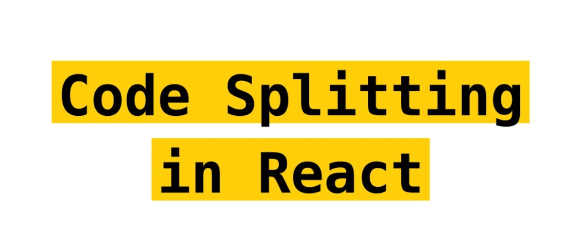 featured image - React Application Architecture: Code splitting [Part 2]