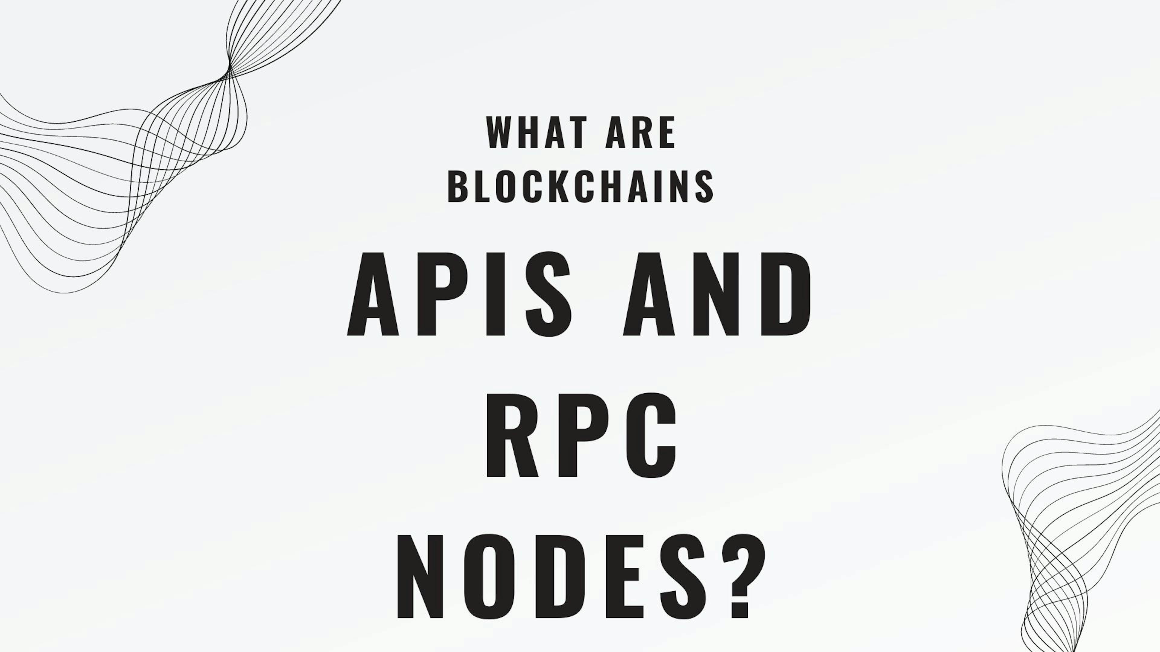 Understanding Blockchain APIs and RPC Nodes. | HackerNoon