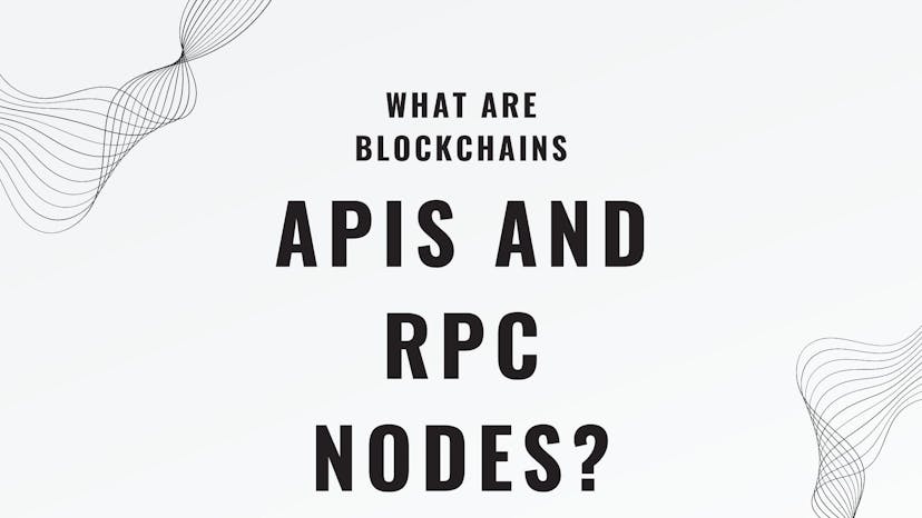 /understanding-blockchain-apis-and-rpc-nodes feature image