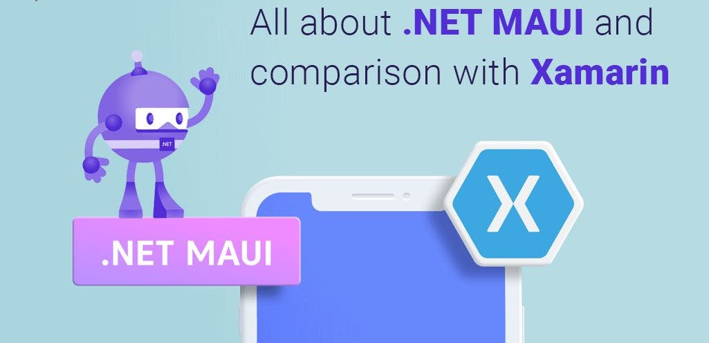 featured image - Reviewing MAUI and Comparing it With Xamarin