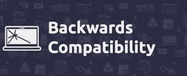 /work-annoyance-2-backward-compatibility-k0c31vg feature image