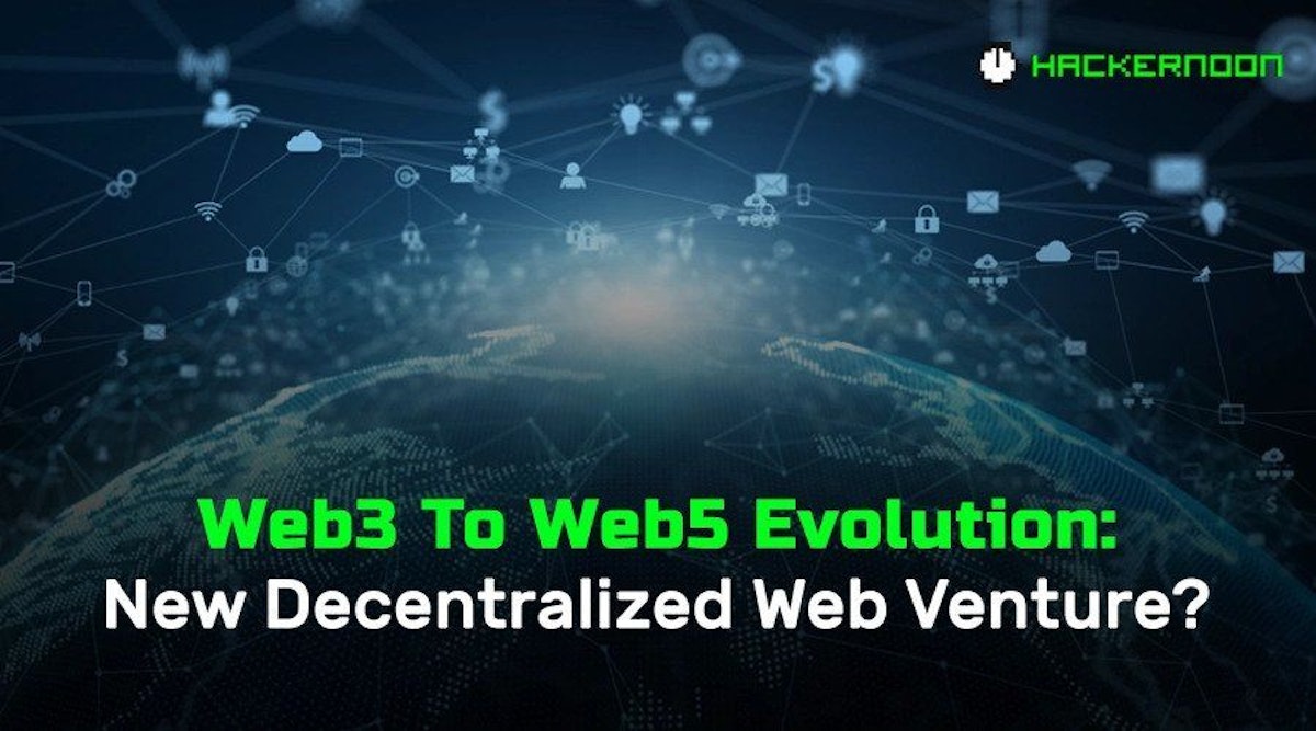 featured image - An Introduction to Web5: A New Decentralized Web Venture